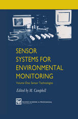 Sensor Systems for Environmental Monitoring: Volume One: Sensor Technologies