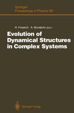 Evolution of Dynamical Structures in Complex Systems: Proceedings of the International Symposium Stuttgart, July 16–17, 1992