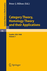 Category Theory, Homology Theory and their Applications I: Proceedings of the Conference held at the Seattle Research Center of the Battelle Memorial