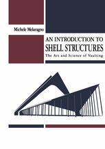 An Introduction to Shell Structures: The Art and Science of Vaulting