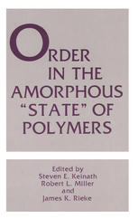Order in the Amorphous “State” of Polymers