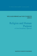 Religion and Human Purpose: A Cross Disciplinary Approach