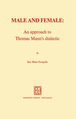 Male and Female: An Approach to Thomas Mann’s Dialectic