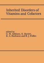 Inherited Disorders of Vitamins and Cofactors: Proceedings of the 22nd Annual Symposium of the SSIEM, Newcastle upon Tyne, September 1984