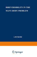 Irreversibility in the Many-Body Problem: Sitges International School of Physics, May 1972