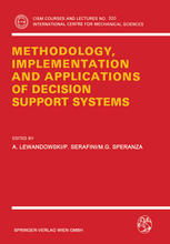 Methodology, Implementation and Applications of Decision Support Systems