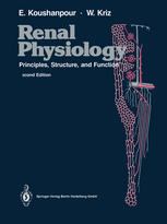 Renal Physiology: Principles, Structure, and Function