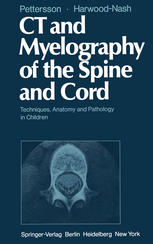 CT and Myelography of the Spine and Cord: Techniques, Anatomy and Pathology in Children