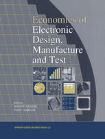 Economics of Electronic Design, Manufacture and Test