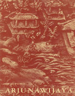 Arjunawijaya: A Kakawin of Mpu Tantular Vol. II: Translation