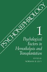 Psychonephrology 1: Psychological Factors in Hemodialysis and Transplantation