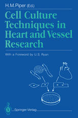 Cell Culture Techniques in Heart and Vessel Research