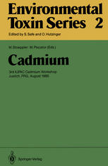 Cadmium: 3rd IUPAC Cadmium Workshop Juelich, FRG, August 1985