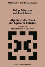 Algebraic Structures and Operator Calculus: Volume III: Representations of Lie Groups