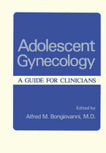 Adolescent Gynecology: A Guide for Clinicians