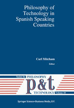 Philosophy of Technology in Spanish Speaking Countries