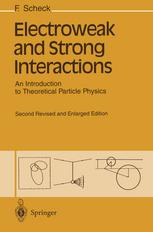 Electroweak and Strong Interactions: An Introduction to Theoretical Particle Physics
