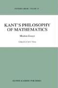 Kant’s Philosophy of Mathematics: Modern Essays
