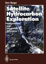 Satellite Hydrocarbon Exploration: Interpretation and Integration Techniques