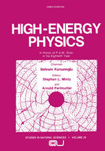 High-Energy Physics: In Honor of P.A.M. Dirac in his Eightieth Year