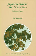 Japanese Syntax and Semantics: Collected Papers