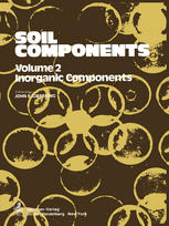 Soil Components: Vol. 2: Inorganic Components