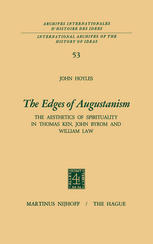 The Edges of Augustanism: The Aesthetics of Spirituality in Thomas Ken, John Byrom and William Law