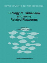Biology of Turbellaria and some Related Flatworms: Proceedings of the Seventh International Symposium on the Biology of the Turbellaria, held at Abo/T