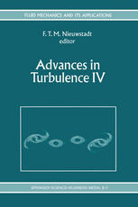 Advances in Turbulence IV: Proceedings of the fourth European Turbulence Conference 30th June – 3rd July 1992