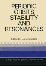 Periodic Orbits, Stability and Resonances: Proceedings of a Symposium Conducted by the University of São Paulo, the Technical Institute of Aeronautics