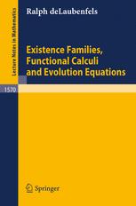 Existence Families, Functional Calculi and Evolution Equations