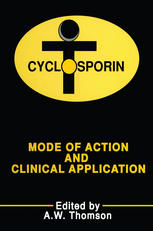 Cyclosporin: Mode of Action and Clinical Applications
