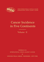Cancer Incidence in Five Continents: Volume II – 1970