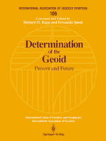 Determination of the Geoid: Present and Future