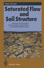 Saturated Flow and Soil Structure: A Review of the Subject and Laboratory Experiments on the Basic Relationships