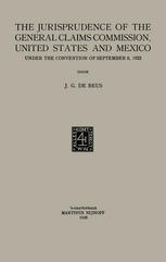 The Jurisprudence of the General Claims Commission, United States and Mexico: Under the convention of September 8, 1923