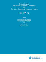 Proceedings of the Second European Conference on Computer-Supported Cooperative Work ECSCW ’91