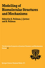 Modelling of Biomolecular Structures and Mechanisms: Proceedings of the Twenty-Seventh Jerusalem Symposium on Quantum Chemistry and Biochemistry Held