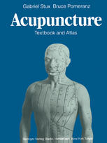 Acupuncture: Textbook and Atlas
