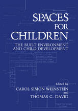 Spaces for Children: The Built Environment and Child Development