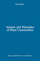 Axioms and Principles of Plant Construction: Proceedings of a symposium held at the International Botanical Congress, Sydney, Australia, August 1981