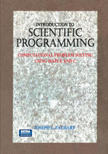 Introduction to Scientific Programming: Computational Problem Solving Using Maple and C