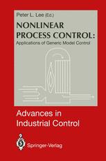 Nonlinear Process Control: Applications of Generic Model Control