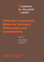 Clathrate Compounds, Molecular Inclusion Phenomena, and Cyclodextrins: Proceedings of the Third International Symposium on Clathrate Compounds and Mol
