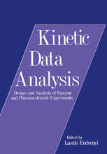 Kinetic Data Analysis: Design and Analysis of Enzyme and Pharmacokinetic Experiments