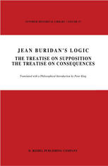 Jean Buridan’s Logic: The Treatise on Supposition The Treatise on Consequences