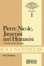 Pierre Nicole, Jansenist and Humanist: A Study of His Thought