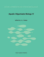 Aquatic Oligochaete Biology: Proceedings of the 4th International Symposium on Aquatic Oligochaete Biology