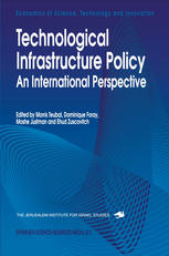 Technological Infrastructure Policy: An International Perspective