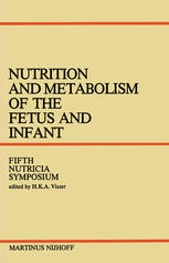 Nutrition and Metabolism of the Fetus and Infant: Rotterdam 11–13 October 1978